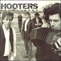 One Way Home by The Hooters 