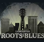 Lancaster Roots and Blues Festival